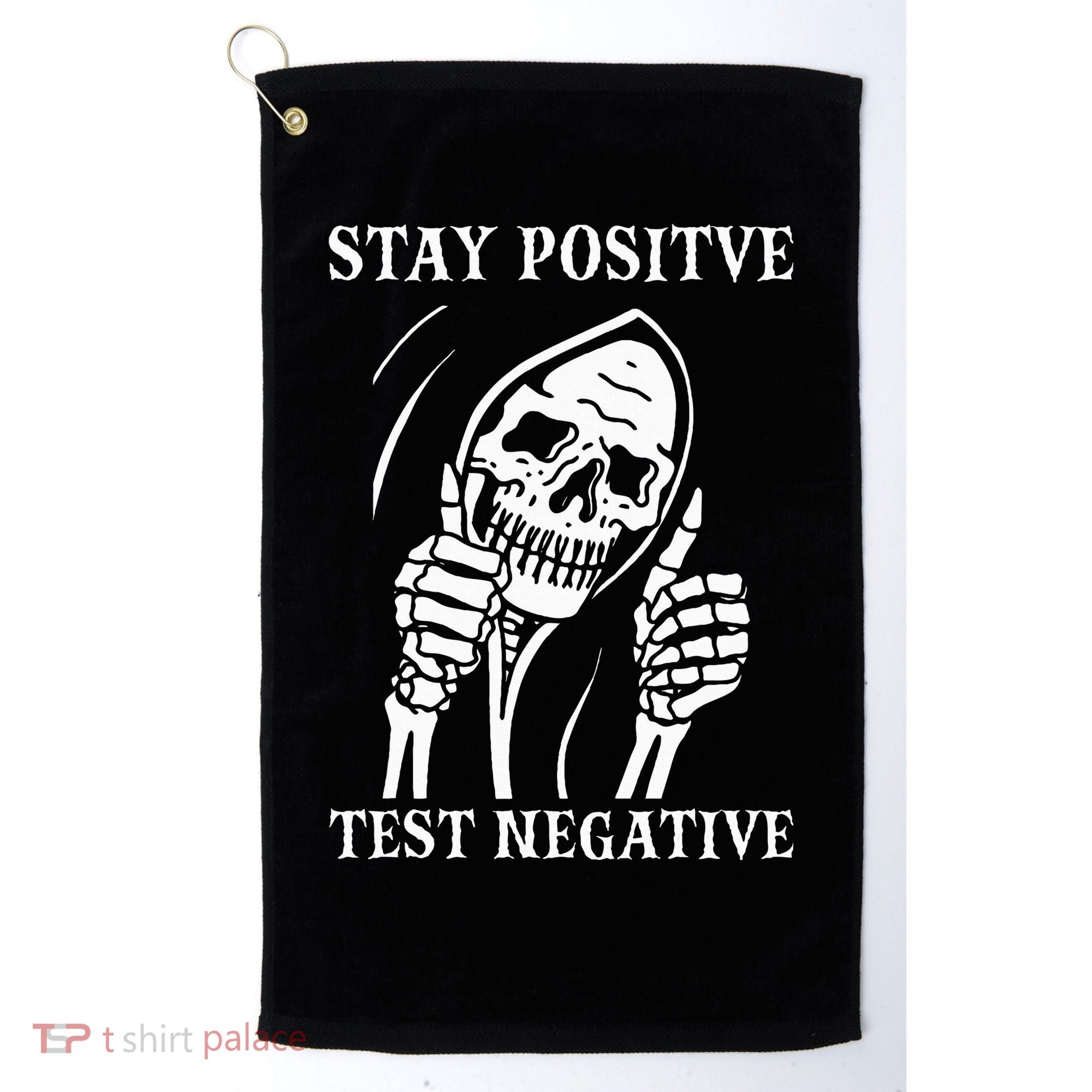Stay Positive Test Negative Lazy Halloween Costume Skeleton Golf Towel
