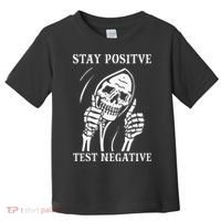 Stay Positive Test Negative Lazy Halloween Costume Skeleton Toddler T-Shirt thumb 0