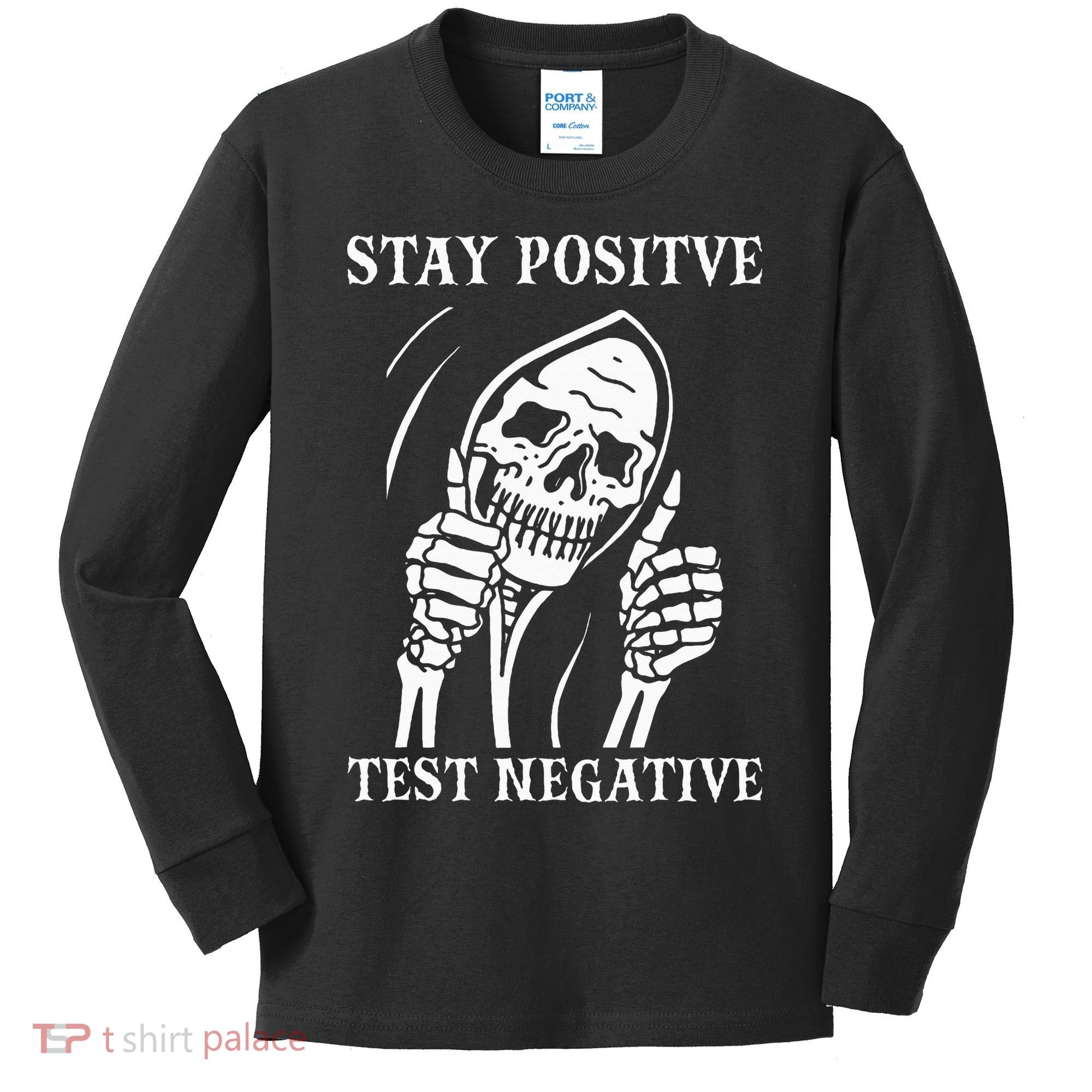 Stay Positive Test Negative Lazy Halloween Costume Skeleton Kids Long Sleeve Shirt