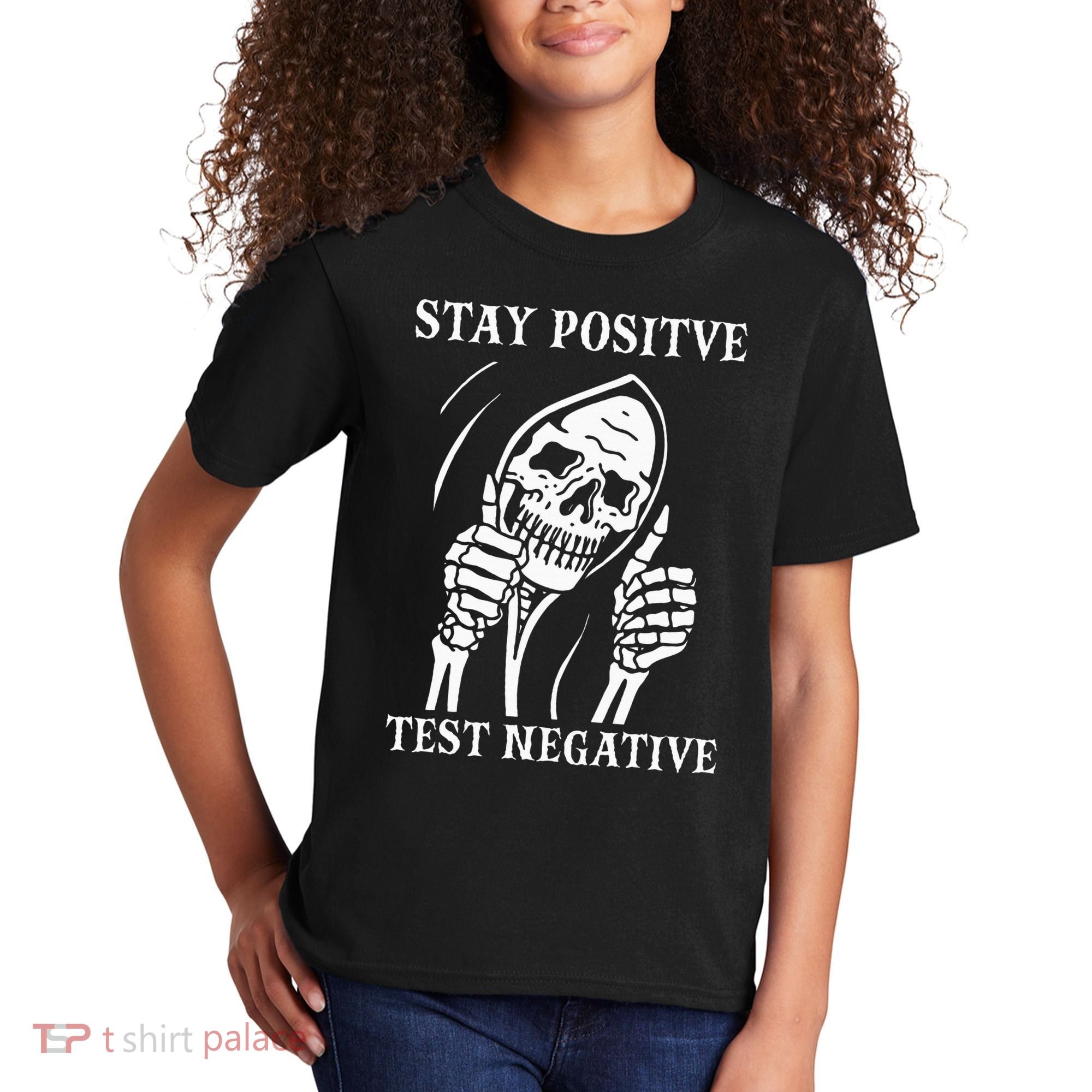 Stay Positive Test Negative Lazy Halloween Costume Skeleton Kids T-Shirt