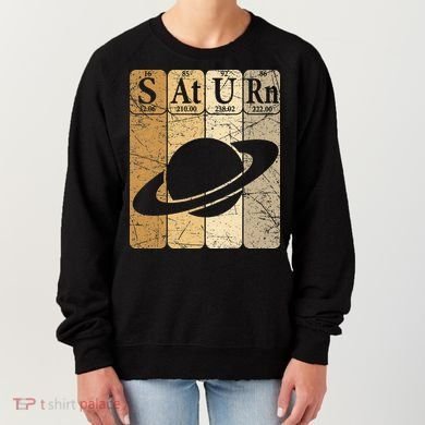Saturn Periodic Table Elements Saturn Planet Space Nerd Women's Sweatshirt