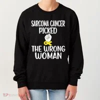 Sarcoma Picked The Wrong Sarcoma Cancer Survivor Cute Gift Women's Sweatshirt thumb 0