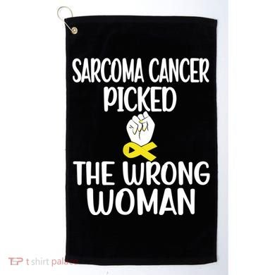 Sarcoma Picked The Wrong Sarcoma Cancer Survivor Cute Gift Golf Towel