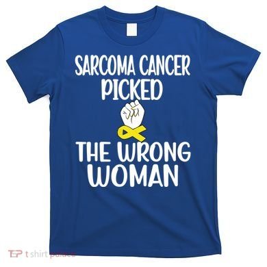 Sarcoma Picked The Wrong Sarcoma Cancer Survivor Cute Gift T-Shirt