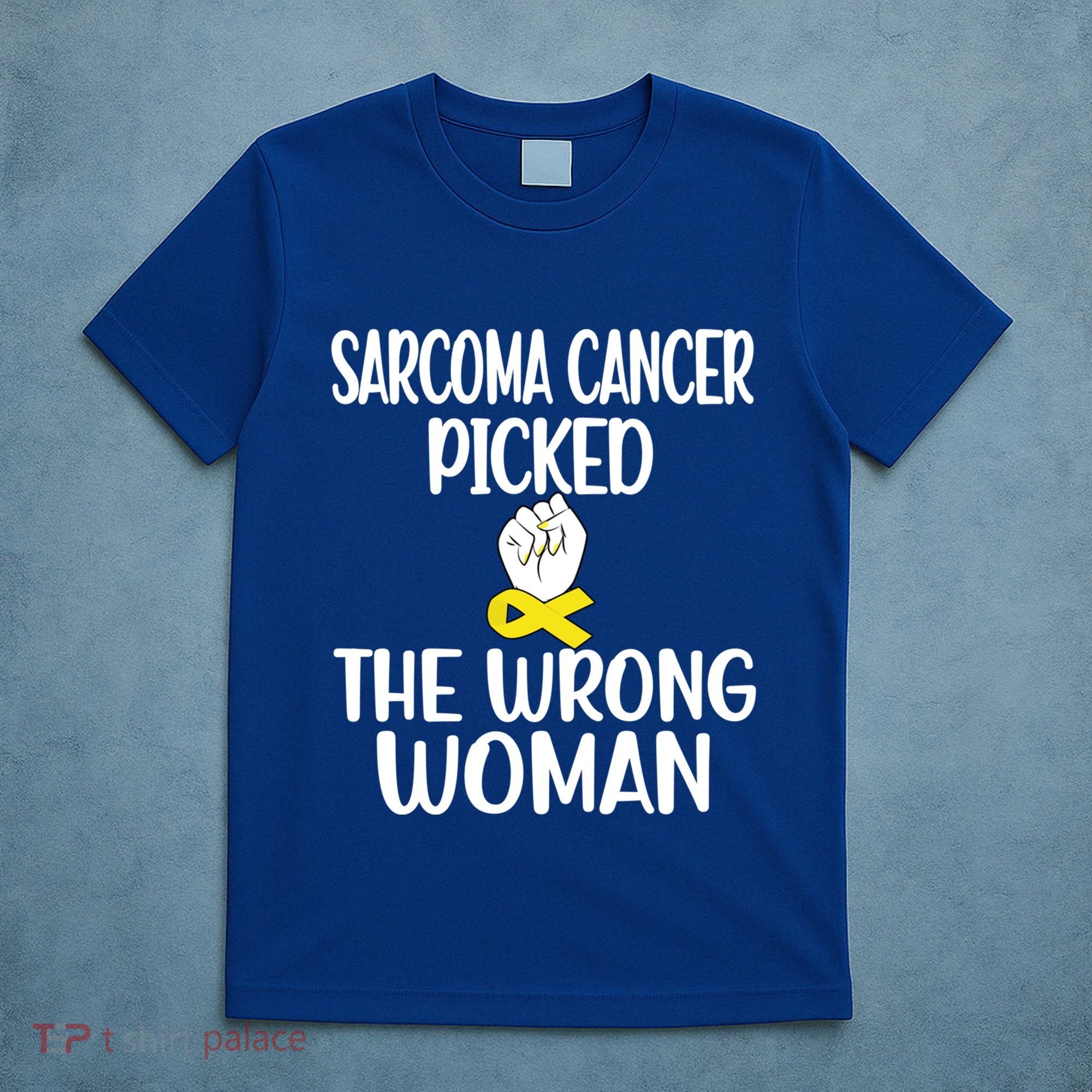 Sarcoma Picked The Wrong Sarcoma Cancer Survivor Cute Gift T-Shirt