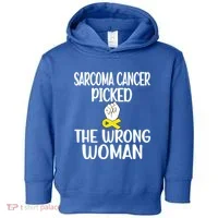 Sarcoma Picked The Wrong Sarcoma Cancer Survivor Cute Gift Toddler Hoodie thumb 0