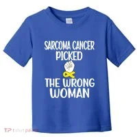 Sarcoma Picked The Wrong Sarcoma Cancer Survivor Cute Gift Toddler T-Shirt thumb 0