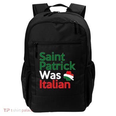 St. Patrick Was Italian Saint Patrick's Day Backpack