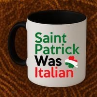 St. Patrick Was Italian Saint Patrick's Day Coffee Mug thumb 2