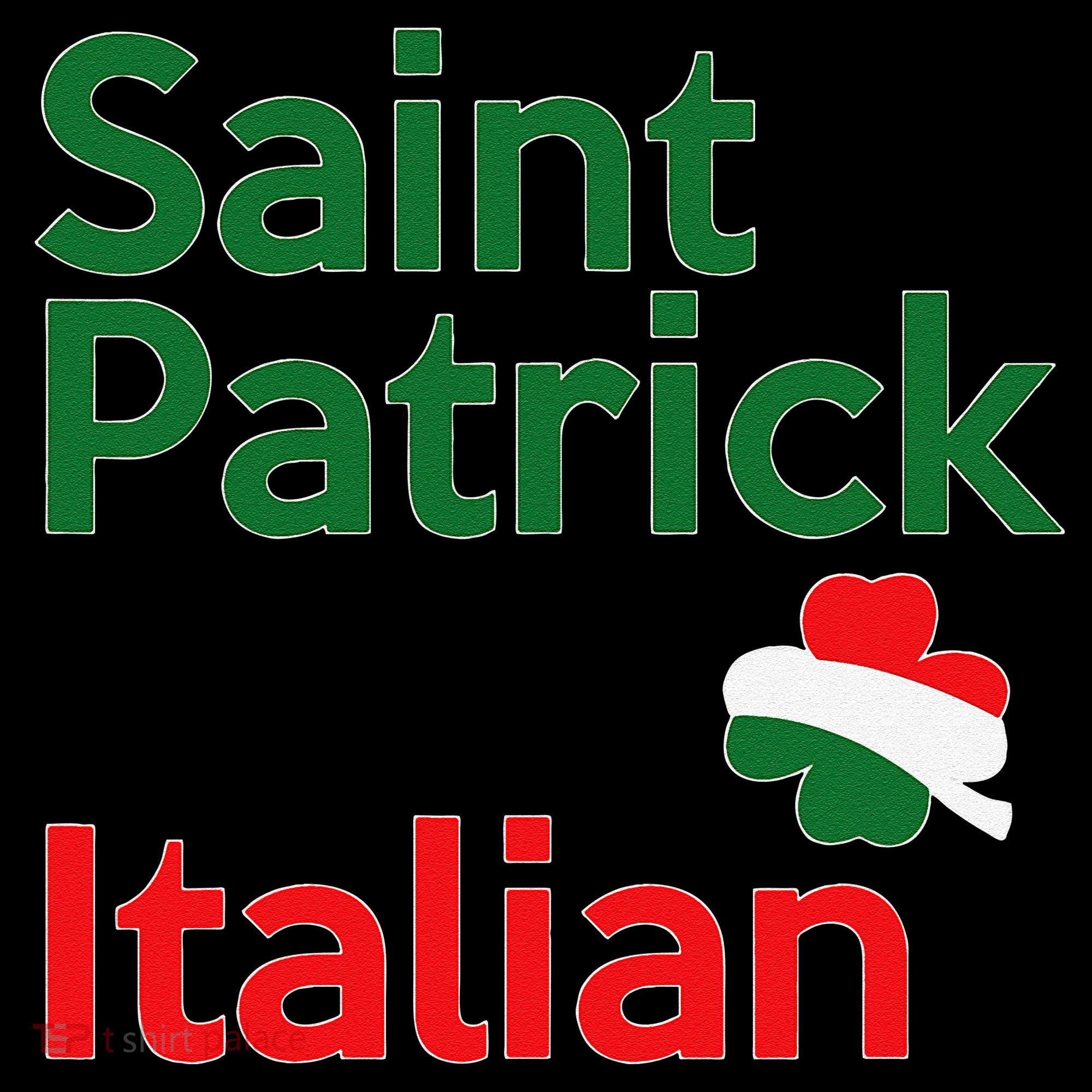 St. Patrick Was Italian Saint Patrick's Day Coffee Mug