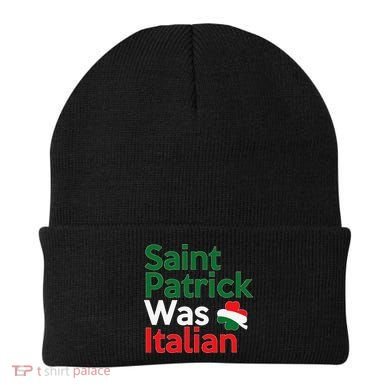 St. Patrick Was Italian Saint Patrick's Day Beanie