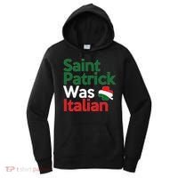 St. Patrick Was Italian Saint Patrick's Day Women's Hoodie thumb 0