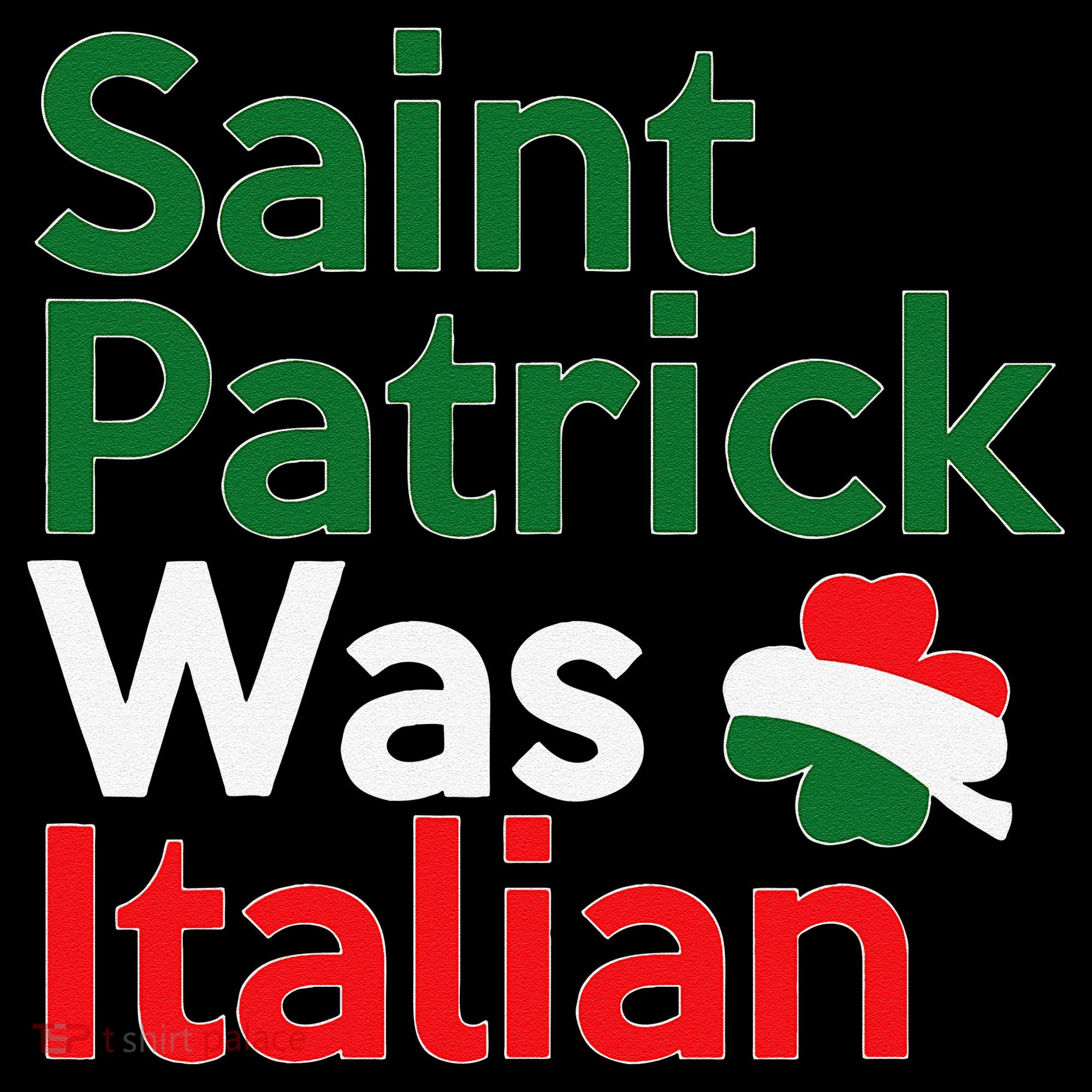 St. Patrick Was Italian Saint Patrick's Day Toddler Hoodie