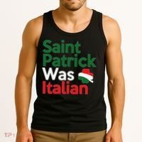 St. Patrick Was Italian Saint Patrick's Day Tank Top thumb 3