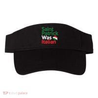St. Patrick Was Italian Saint Patrick's Day Visor thumb 0