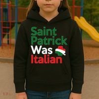 St. Patrick Was Italian Saint Patrick's Day Kids Hoodie thumb 3