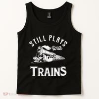Still Plays With Trains Locomotive & Model Railroad Tank Top thumb 2