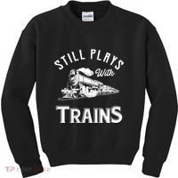 Still Plays With Trains Locomotive & Model Railroad Kids Sweatshirt thumb 0