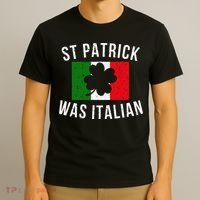 Saint Patrick Was Italian St. Patrick's Day Italy T-Shirt thumb 3