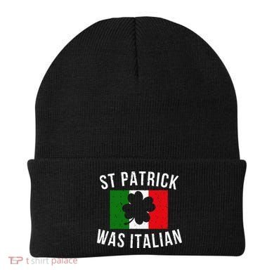 Saint Patrick Was Italian St. Patrick's Day Italy Beanie