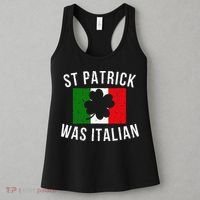 Saint Patrick Was Italian St. Patrick's Day Italy Women's Tank Top thumb 3