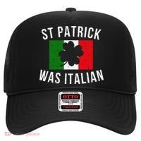 Saint Patrick Was Italian St. Patrick's Day Italy Hat thumb 0
