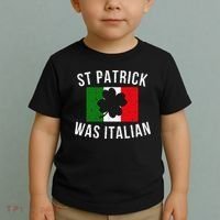 Saint Patrick Was Italian St. Patrick's Day Italy Toddler T-Shirt thumb 2