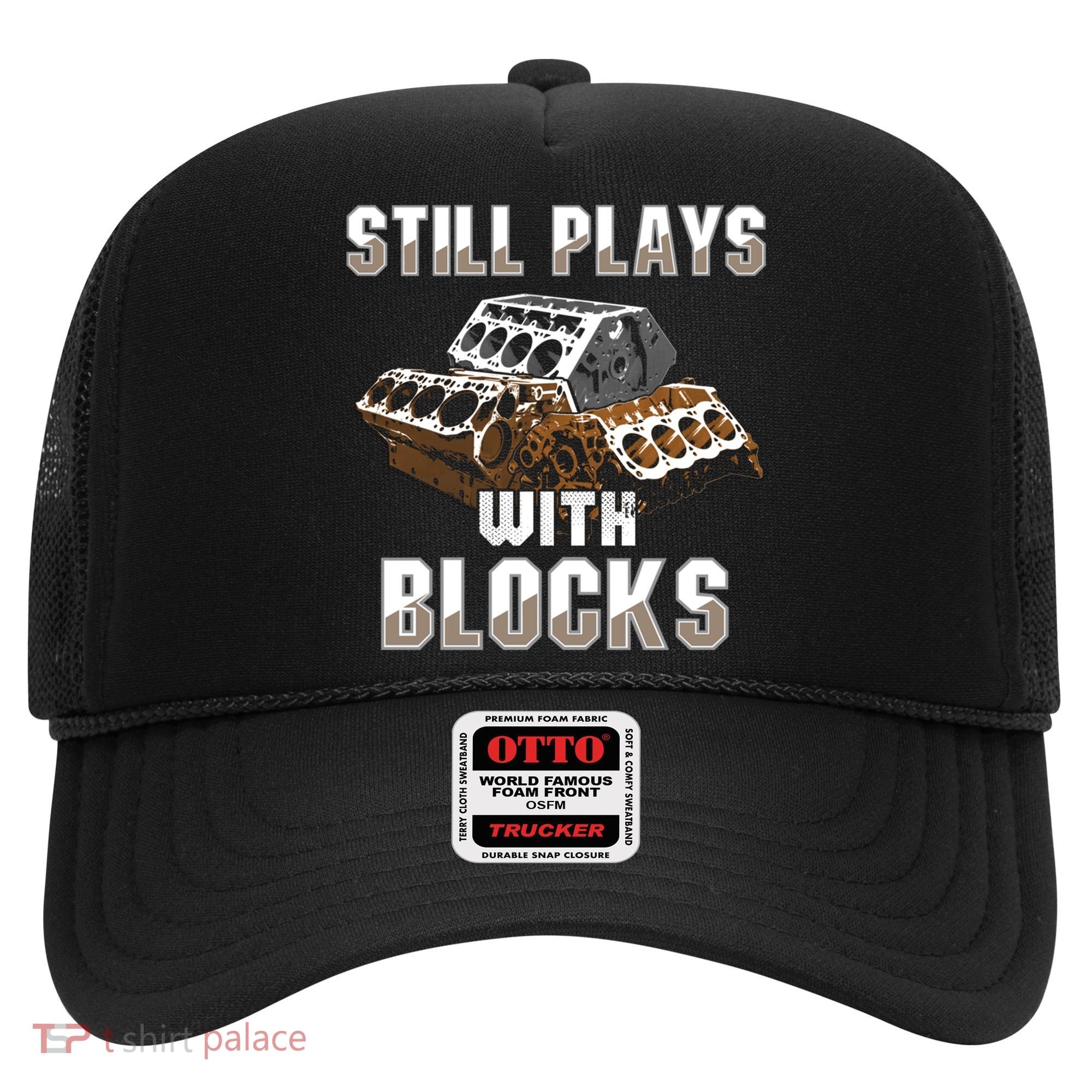 Still Plays With Blocks Gift Auto Drag Racing Car Gift Hat