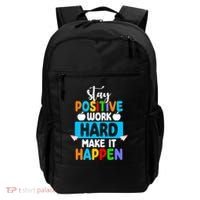 Stay Positive Work Hard Make It Happen Backpack thumb 0