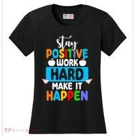 Stay Positive Work Hard Make It Happen Women's Cooling Performance Crew T-Shirt thumb 0