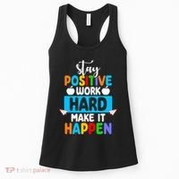 Stay Positive Work Hard Make It Happen Women's Tank Top thumb 0