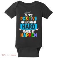 Stay Positive Work Hard Make It Happen Baby Bodysuit thumb 0