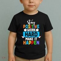 Stay Positive Work Hard Make It Happen Toddler T-Shirt thumb 2