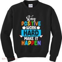 Stay Positive Work Hard Make It Happen Kids Sweatshirt thumb 0
