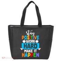 Stay Positive Work Hard Make It Happen Tote Bag thumb 0