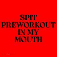 Spit Pre Workout In My Mouth Spit Preworkout In My Mouth Santa Hat thumb 1