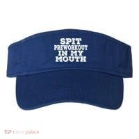 Spit Pre Workout In My Mouth Spit Preworkout In My Mouth Visor thumb 0