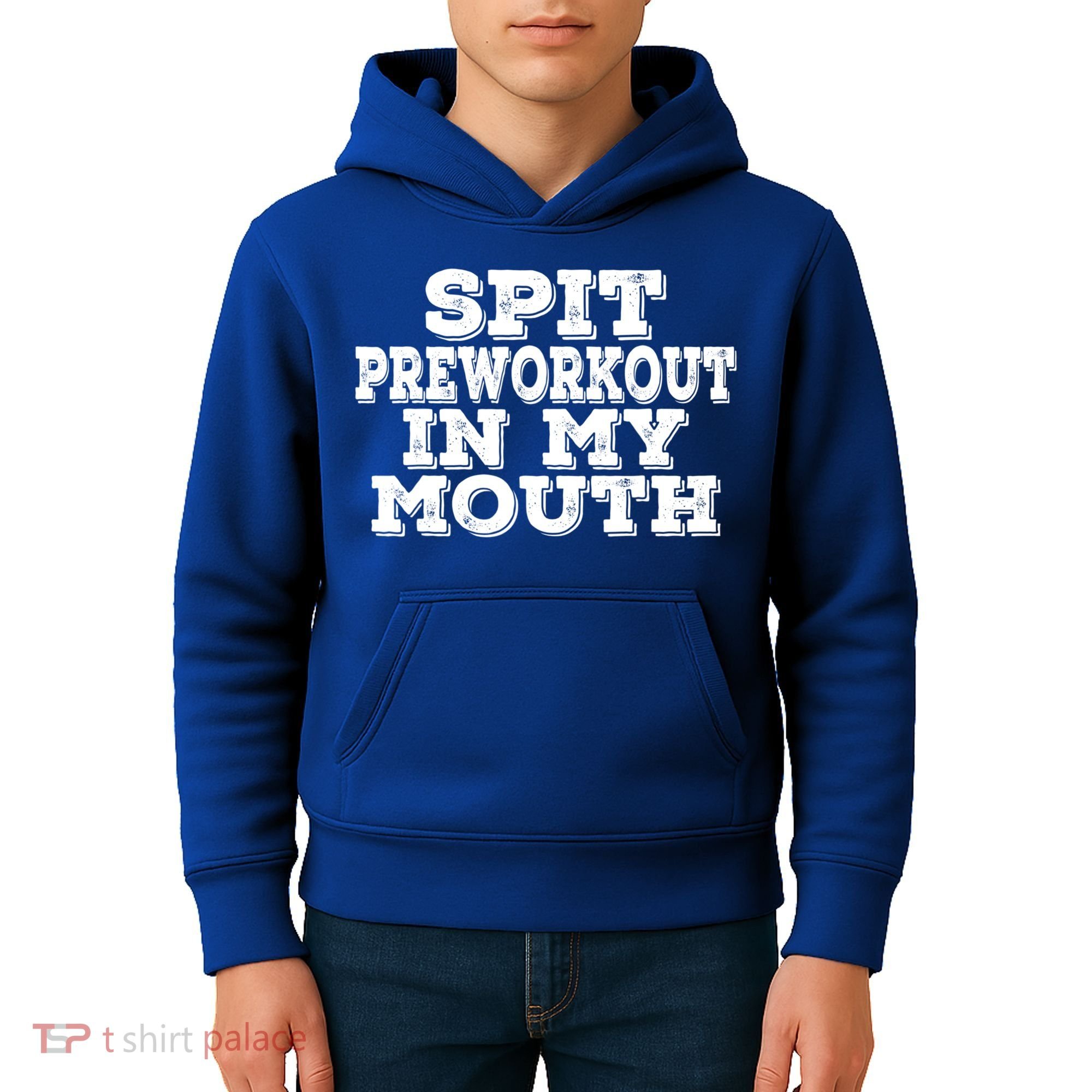 Spit Pre Workout In My Mouth Spit Preworkout In My Mouth Kids Hoodie