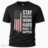 Stay Positive Work Hard Make It Happen Motivation Cooling Performance Crew T-Shirt thumb 0