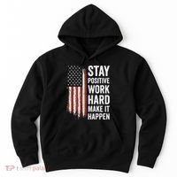 Stay Positive Work Hard Make It Happen Motivation Hoodie thumb 0