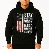 Stay Positive Work Hard Make It Happen Motivation Hoodie thumb 2