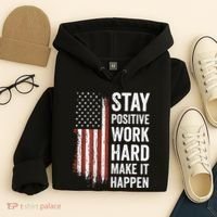 Stay Positive Work Hard Make It Happen Motivation Hoodie thumb 4