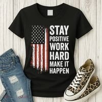 Stay Positive Work Hard Make It Happen Motivation Women's T-Shirt thumb 3