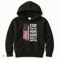 Stay Positive Work Hard Make It Happen Motivation Kids Hoodie thumb 0