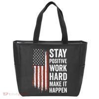 Stay Positive Work Hard Make It Happen Motivation Tote Bag thumb 0