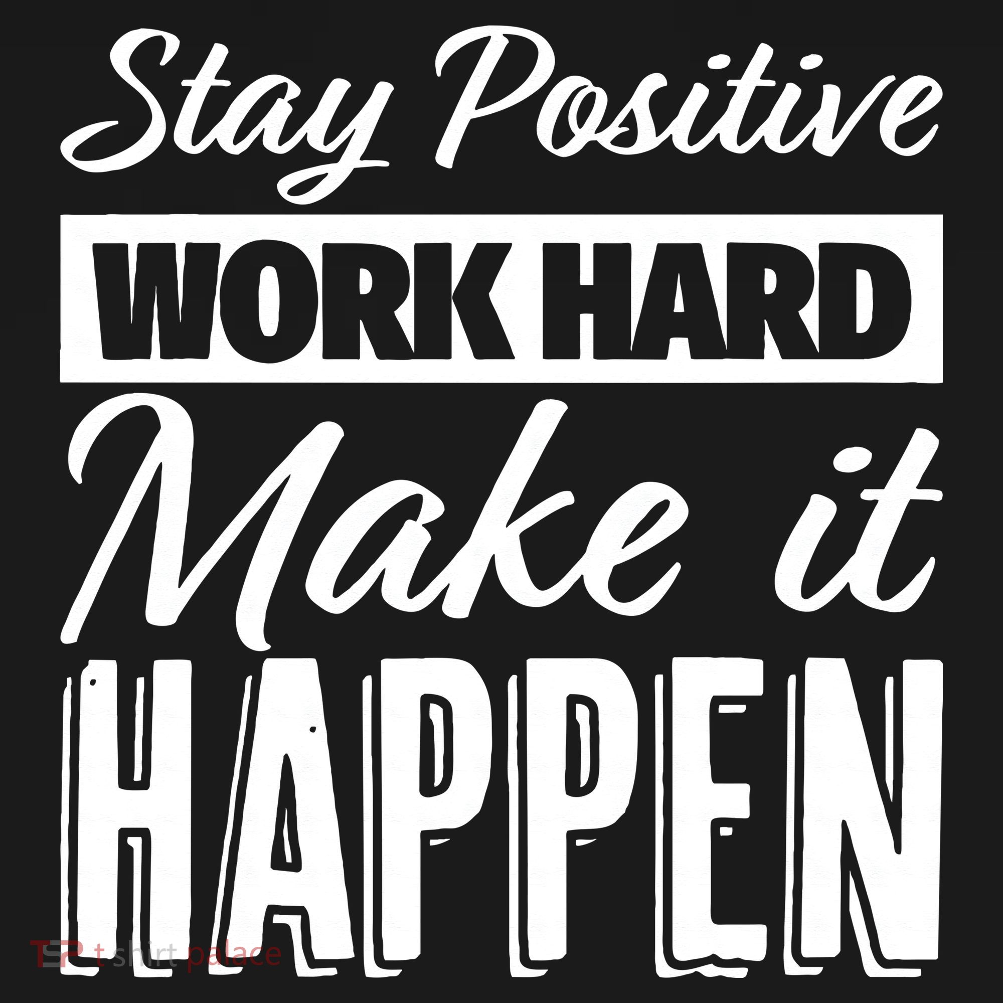 Stay Positive Work Hard Make It Happen Motivational Toddler Zip Fleece Hoodie