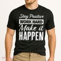 Stay Positive Work Hard Make It Happen Motivational Cooling Performance Crew T-Shirt thumb 2