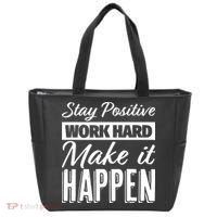 Stay Positive Work Hard Make It Happen Motivational Tote Bag thumb 0