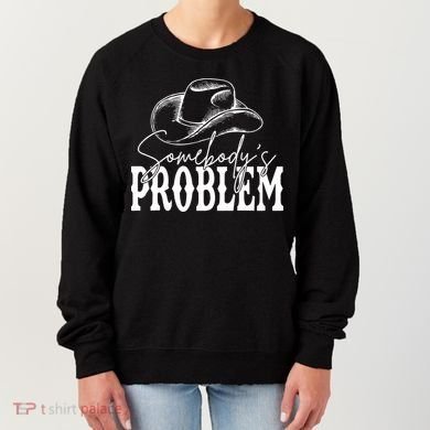 Somebody's Problem Western Country Cow Morgan Fan Women's Sweatshirt