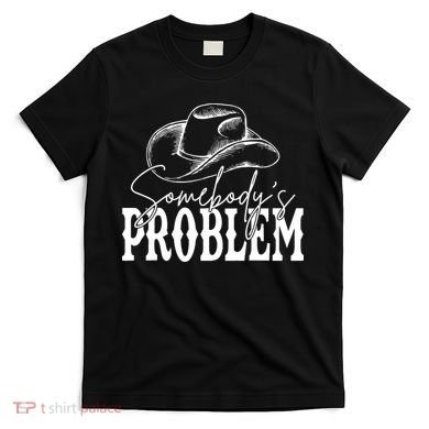 Somebody's Problem Western Country Cow Morgan Fan T-Shirt